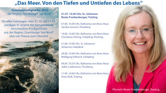 Sommerpredigtreihe 2022 - Beate Frankenberger, Tutzing